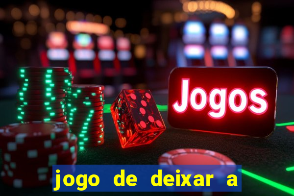 jogo de deixar a mulher nua